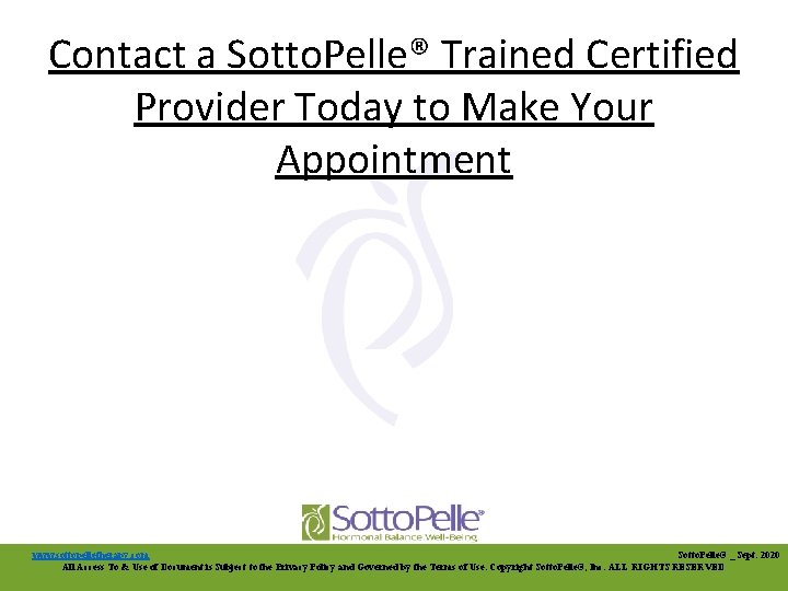Contact a Sotto. Pelle® Trained Certified Provider Today to Make Your Appointment www. sottopelletherapy.