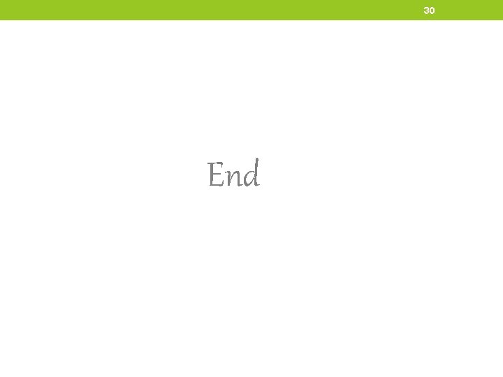 30 End 
