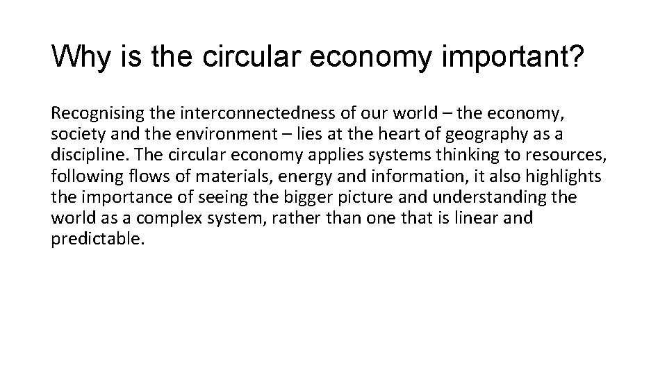 Why is the circular economy important? Recognising the interconnectedness of our world – the