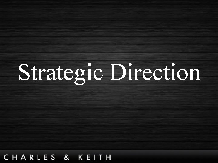 Strategic Direction 