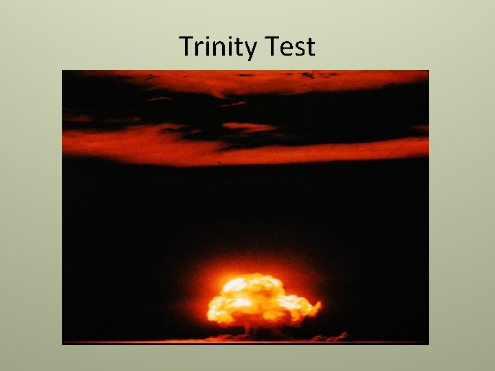 Trinity Test Trinity Test