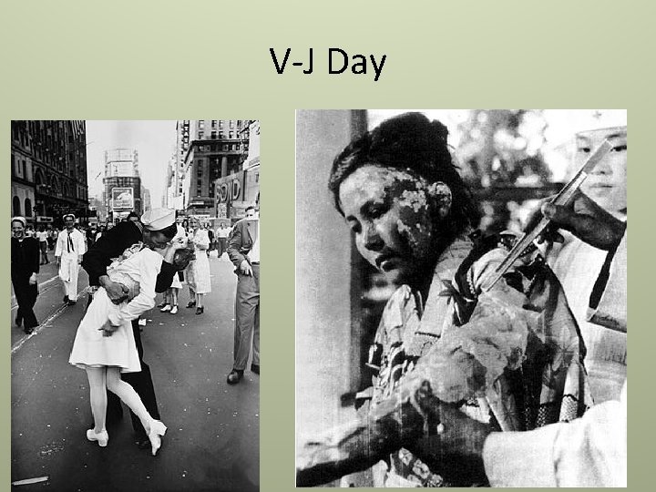 V-J Day V-J Day