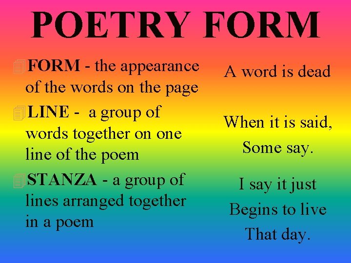 POETRY FORM 4 FORM - the appearance of the words on the page 4 POETRY FORM 4 FORM - the appearance of the words on the page 4