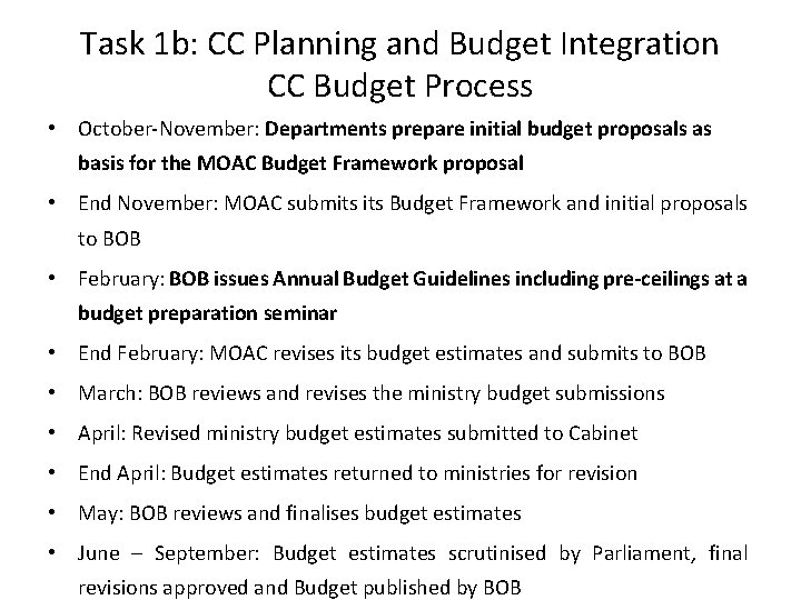 Task 1 b: CC Planning and Budget Integration CC Budget Process • October-November: Departments