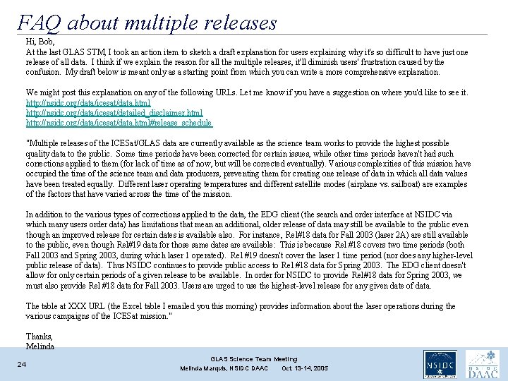 FAQ about multiple releases Hi, Bob, At the last GLAS STM, I took an FAQ about multiple releases Hi, Bob, At the last GLAS STM, I took an