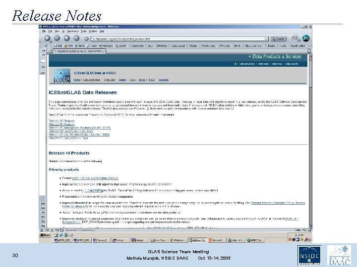 Release Notes 30 GLAS Science Team Meeting Melinda Marquis, NSIDC DAAC Oct. 13 -14, Release Notes 30 GLAS Science Team Meeting Melinda Marquis, NSIDC DAAC Oct. 13 -14,