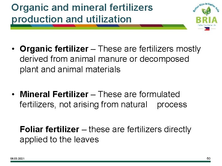 Organic and mineral fertilizers production and utilization • Organic fertilizer – These are fertilizers