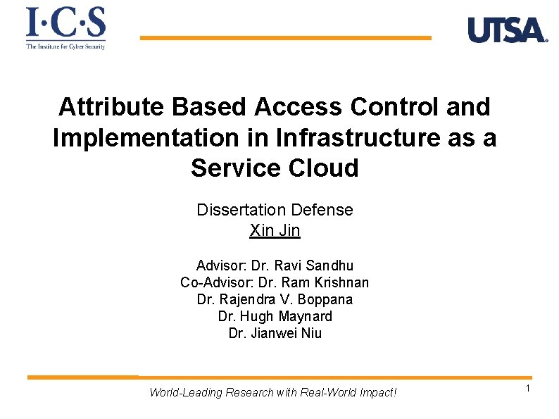 Attribute Based Access Control and Implementation in Infrastructure as a Service Cloud Dissertation Defense