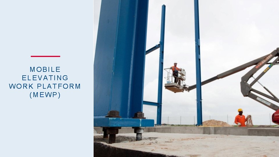 MOBILE ELEVATING WORK PLATFORM (MEWP) #Golden. Rules – 10 – Work at height –