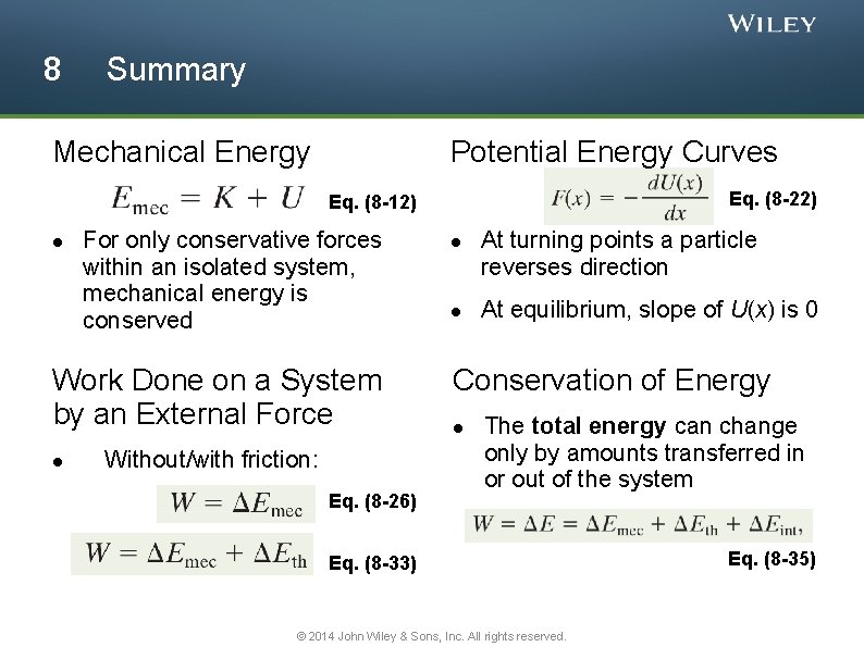 8 Summary Mechanical Energy Potential Energy Curves Eq. (8 -22) Eq. (8 -12) For