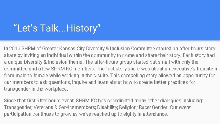 “Let’s Talk. . . History” In 2016 SHRM of Greater Kansas City Diversity &