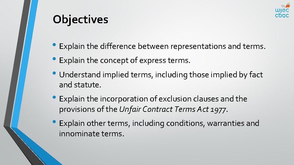 Objectives • Explain the difference between representations and terms. • Explain the concept of
