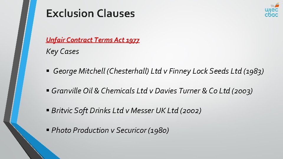 Exclusion Clauses Unfair Contract Terms Act 1977 Key Cases § George Mitchell (Chesterhall) Ltd