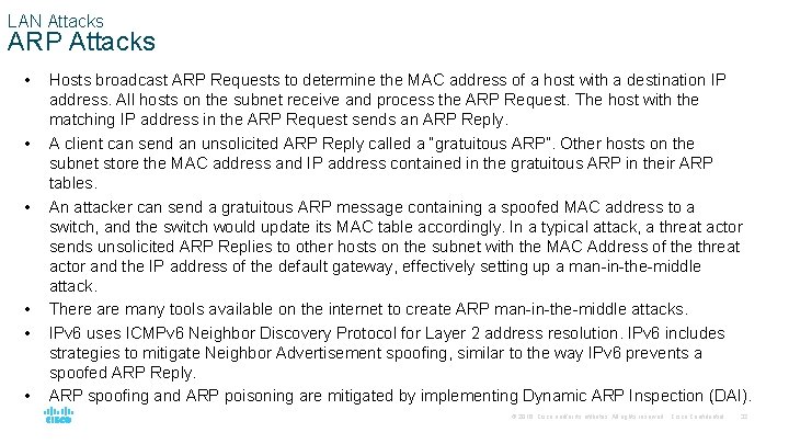 LAN Attacks ARP Attacks • • • Hosts broadcast ARP Requests to determine the