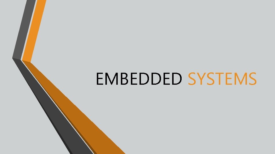 EMBEDDED SYSTEMS 