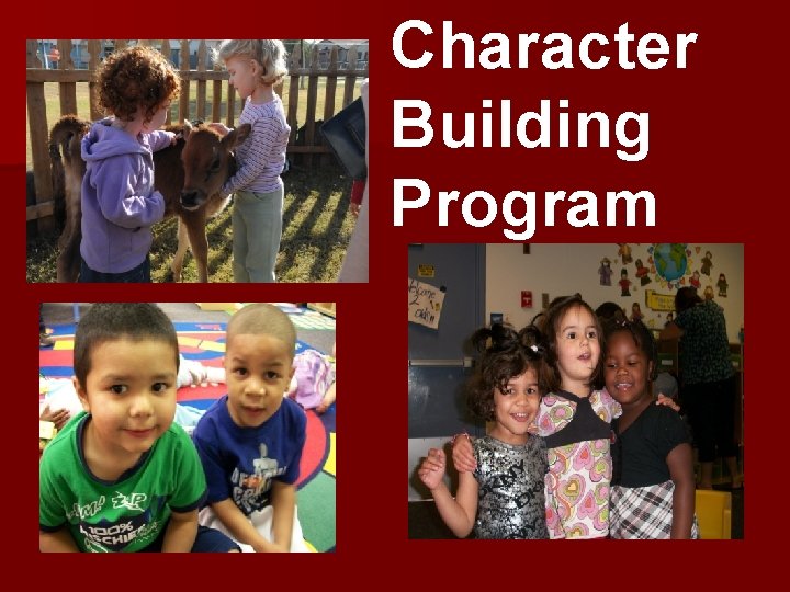 Character Building Program Character Building Program