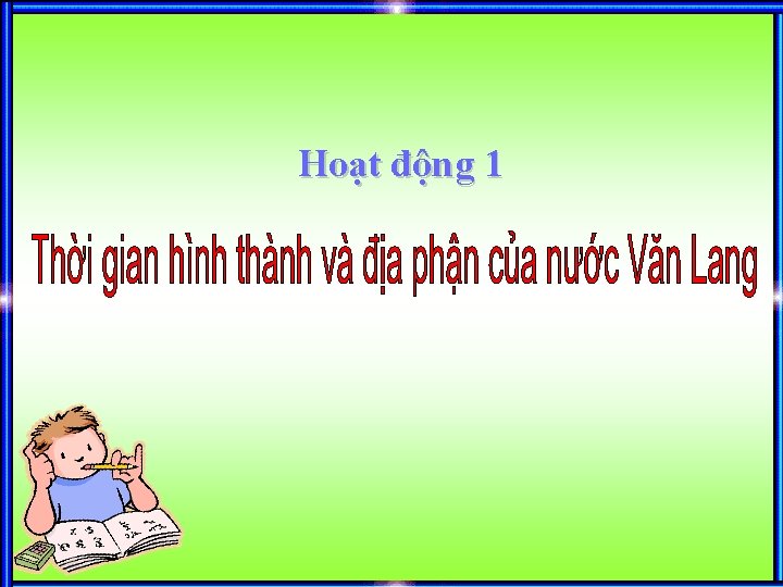 Hoạt động 1 