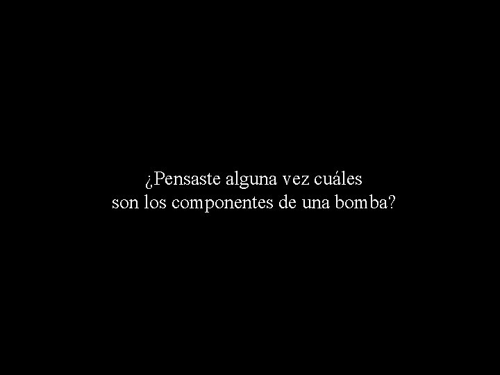 ¿Pensaste alguna vez cuáles son los componentes de una bomba? 