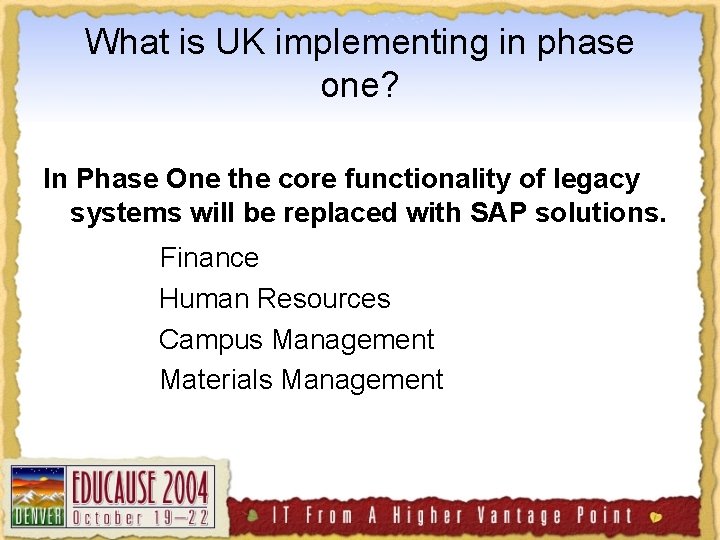 What is UK implementing in phase one? In Phase One the core functionality of