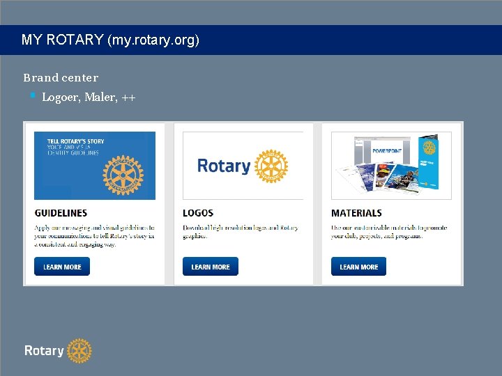 MY ROTARY (my. rotary. org) Brand center § Logoer, Maler, ++ 