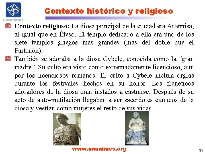 Contexto histórico y religioso Contexto religioso: La diosa principal de la ciudad era Artemisa, Contexto histórico y religioso Contexto religioso: La diosa principal de la ciudad era Artemisa,