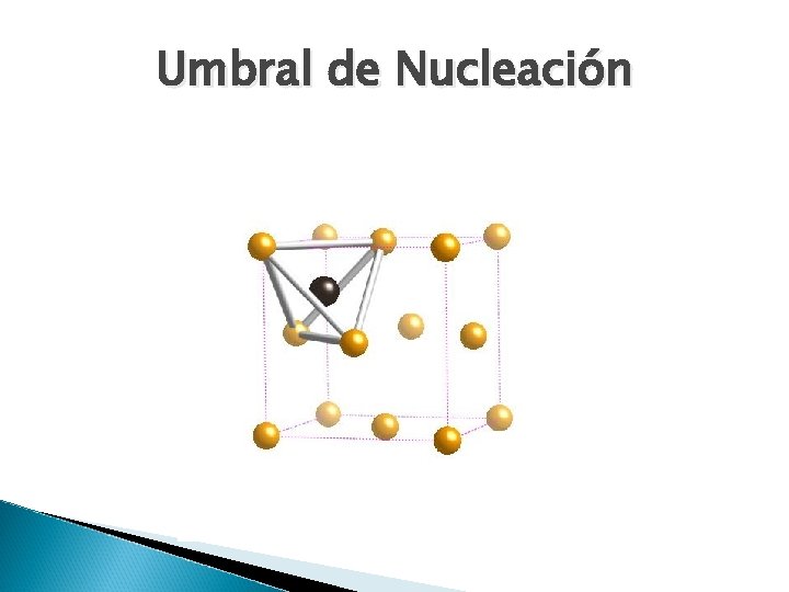 Umbral de Nucleación 