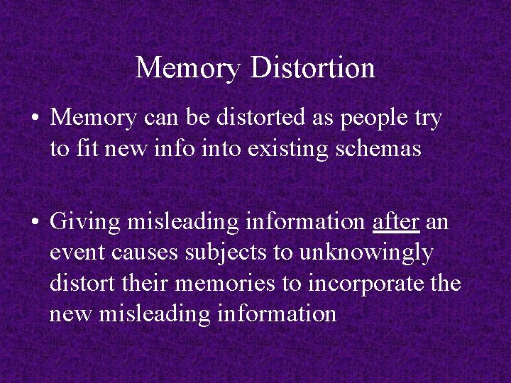 FORGETTING MEMORY CONSTRUCTION Why do we forget Sensory