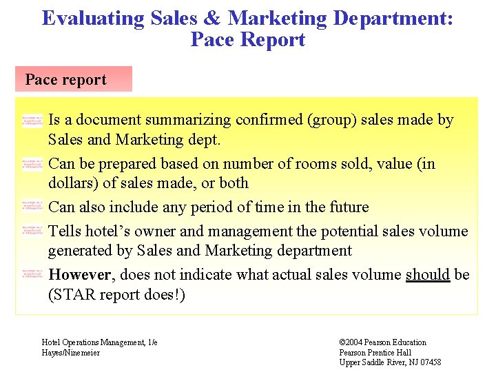 Evaluating Sales & Marketing Department: Pace Report Pace report Is a document summarizing confirmed