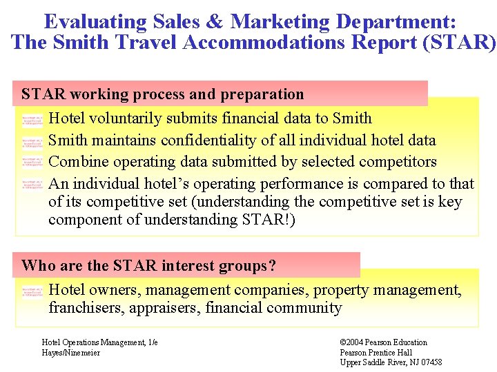 Evaluating Sales & Marketing Department: The Smith Travel Accommodations Report (STAR) STAR working process