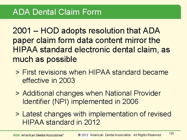 ADA Dental Claim Form 2001 – HOD adopts resolution that ADA paper claim form