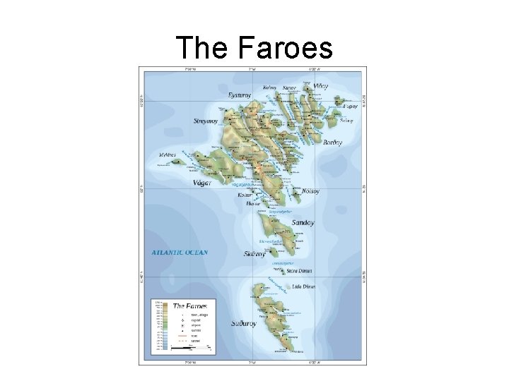 The Faroes 