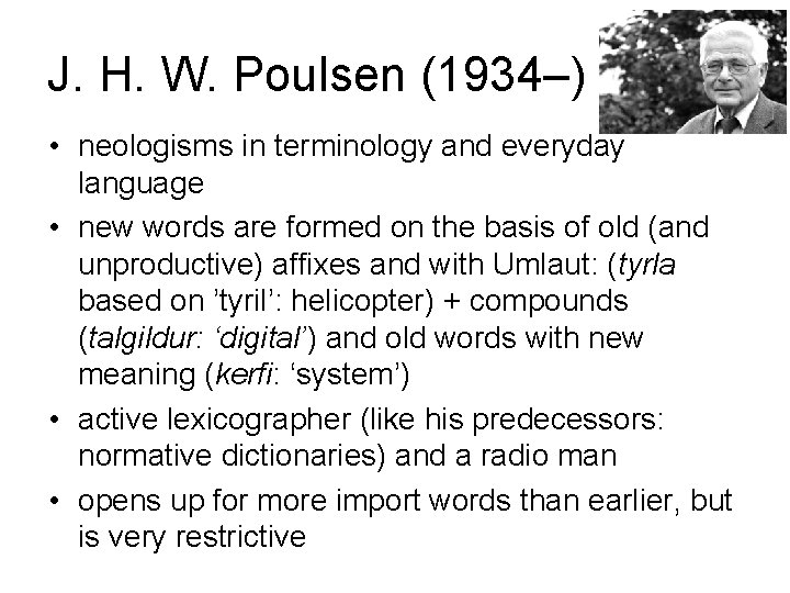 J. H. W. Poulsen (1934–) • neologisms in terminology and everyday language • new