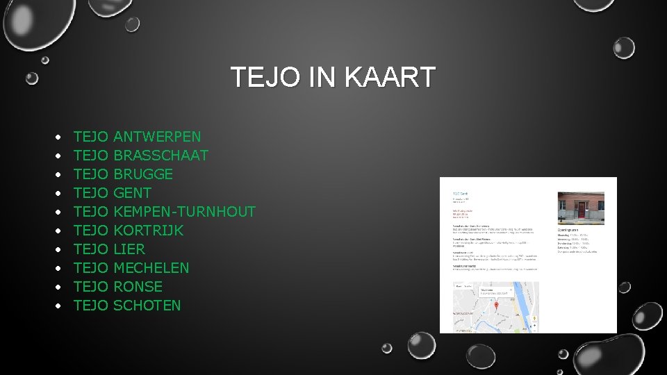 TEJO IN KAART TEJO TEJO TEJO ANTWERPEN BRASSCHAAT BRUGGE GENT KEMPEN-TURNHOUT KORTRIJK LIER MECHELEN