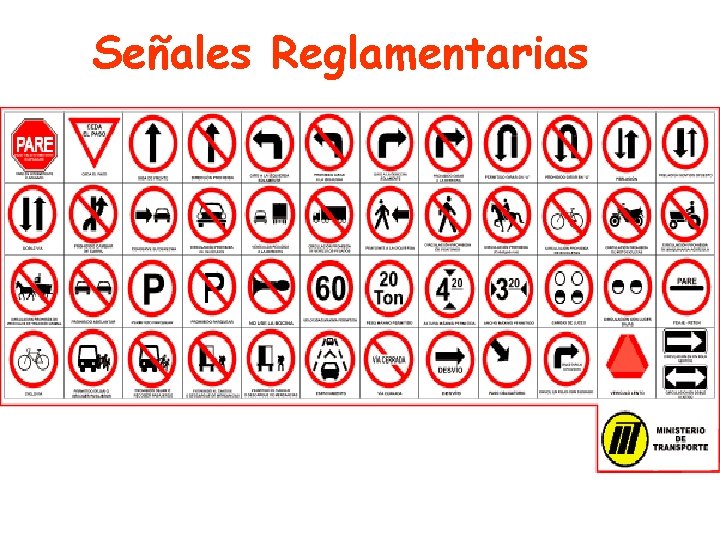 Señales Reglamentarias 