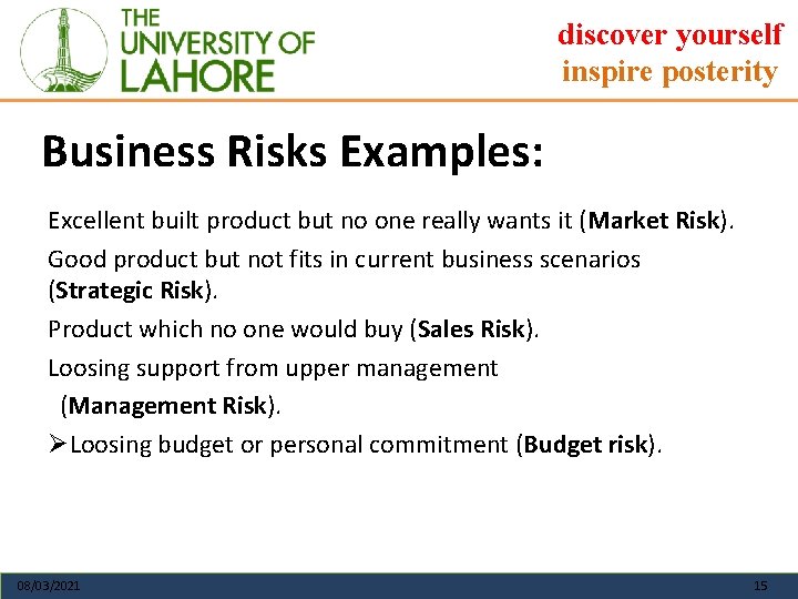 discover yourself inspire posterity Business Risks Examples: Excellent built product but no one really