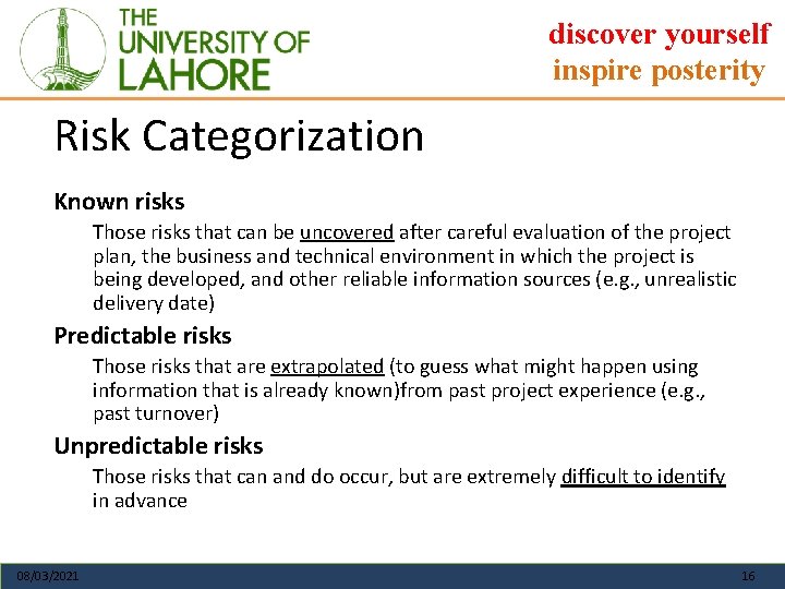 discover yourself inspire posterity Risk Categorization Known risks Those risks that can be uncovered
