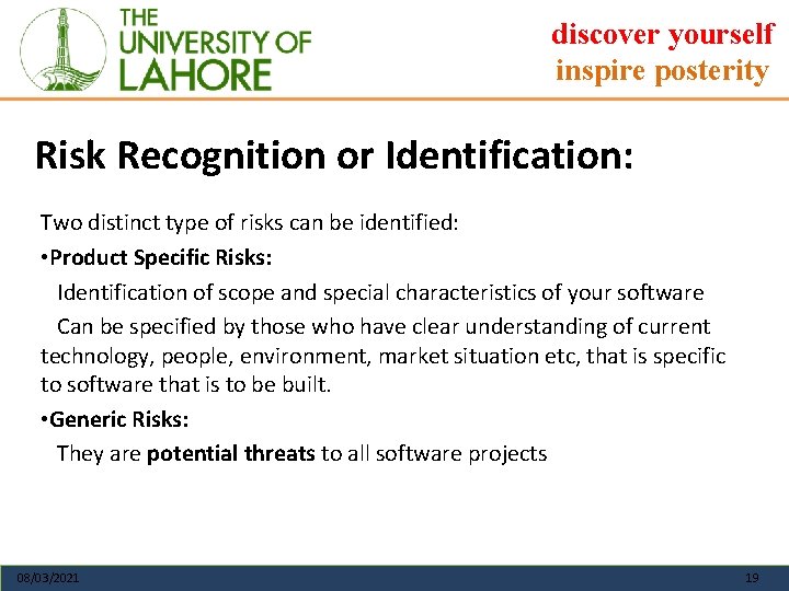 discover yourself inspire posterity Risk Recognition or Identification: Two distinct type of risks can