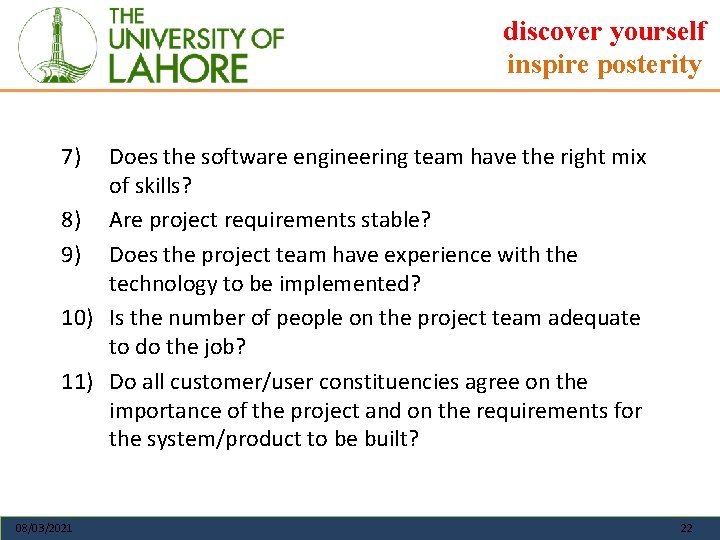 discover yourself inspire posterity 7) Does the software engineering team have the right mix