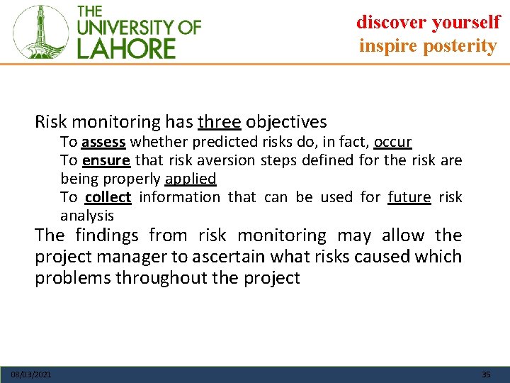 discover yourself inspire posterity Risk monitoring has three objectives To assess whether predicted risks