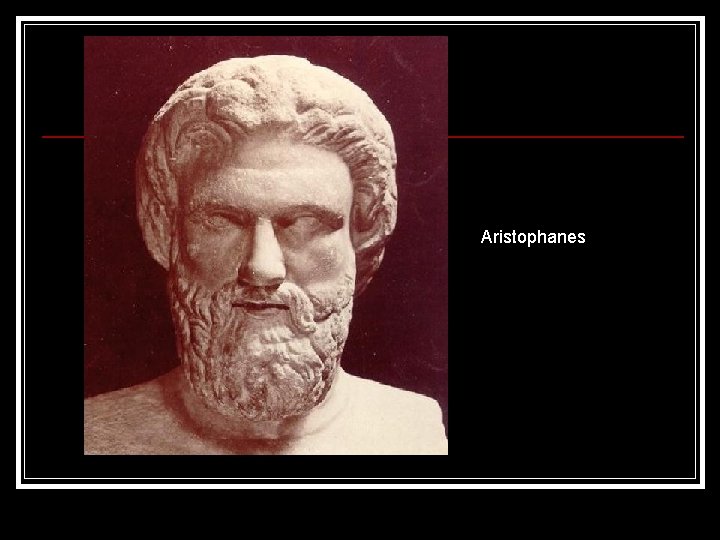 Aristophanes 