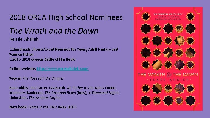 2018 ORCA High School Nominees The Wrath and the Dawn Renée Ahdieh �Goodreads Choice