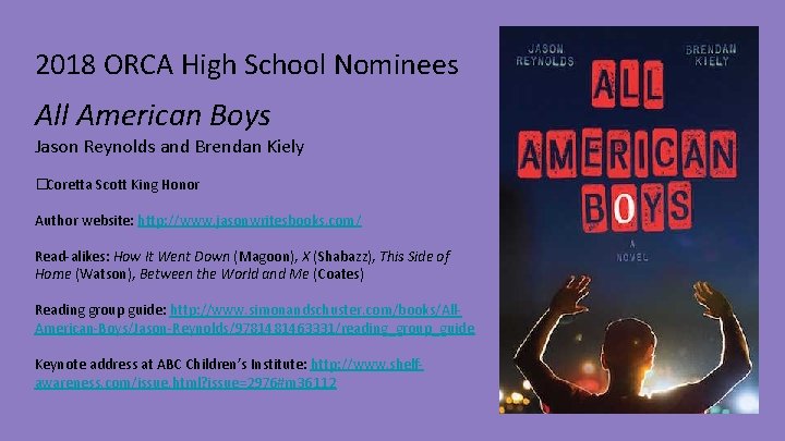 2018 ORCA High School Nominees All American Boys Jason Reynolds and Brendan Kiely �Coretta