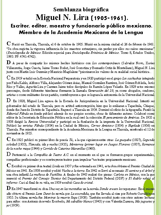 Semblanza biográfica Miguel N. Lira (1905 -1961). Escritor, editor, maestro y funcionario público mexicano.