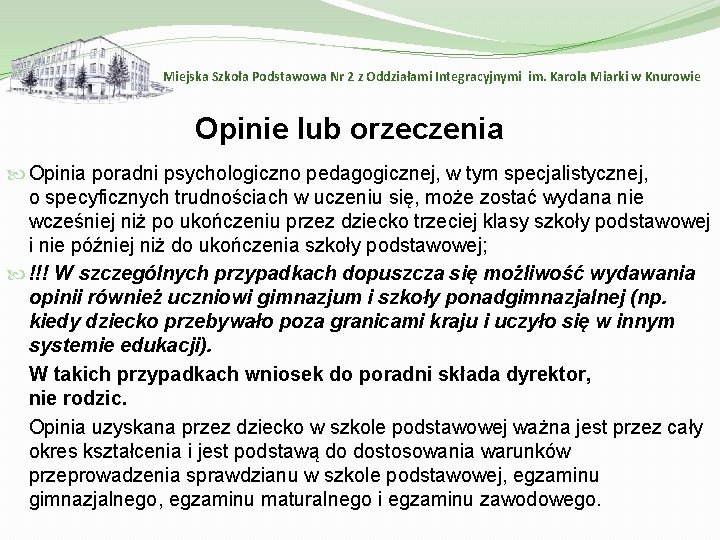 Miejska Szkoła Podstawowa Nr 2 z Oddziałami Integracyjnymi im. Karola Miarki w Knurowie Opinie