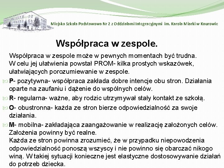 Miejska Szkoła Podstawowa Nr 2 z Oddziałami Integracyjnymi im. Karola Miarki w Knurowie Współpraca
