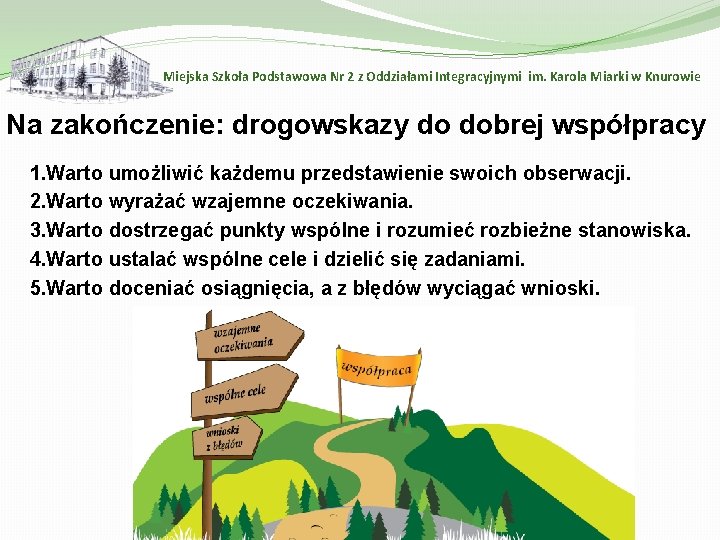 Miejska Szkoła Podstawowa Nr 2 z Oddziałami Integracyjnymi im. Karola Miarki w Knurowie Na