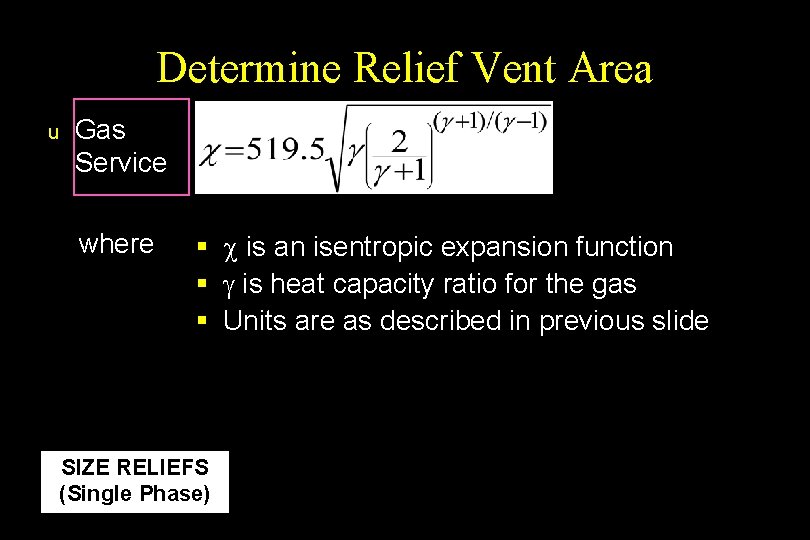 Determine Relief Vent Area u Gas Service where § c is an isentropic expansion