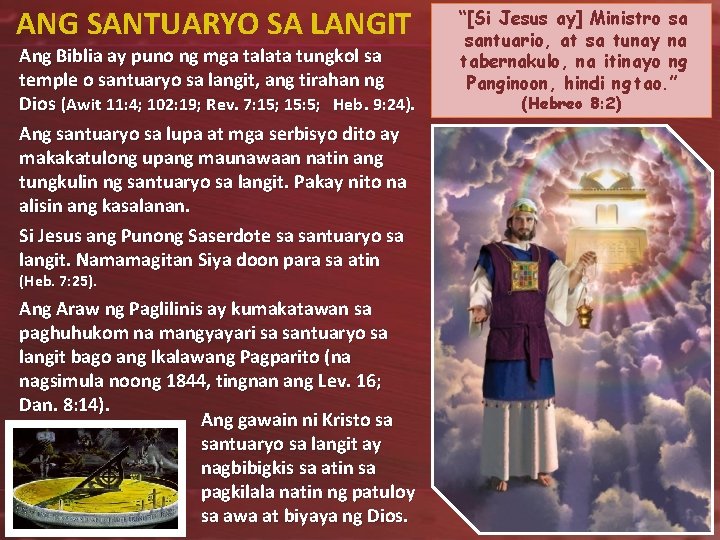 ANG SANTUARYO SA LANGIT Ang Biblia ay puno ng mga talata tungkol sa temple