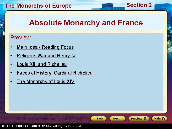 The Monarchs of Europe Section 2 Absolute Monarchy and France Preview • Main Idea