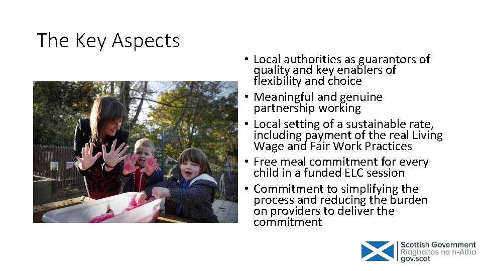 The Key Aspects • Local authorities as guarantors of quality and key enablers of